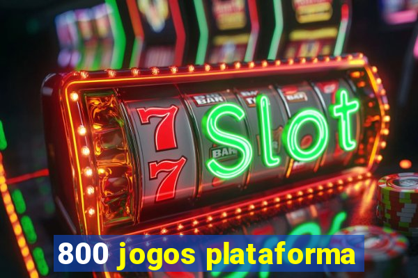 800 jogos plataforma